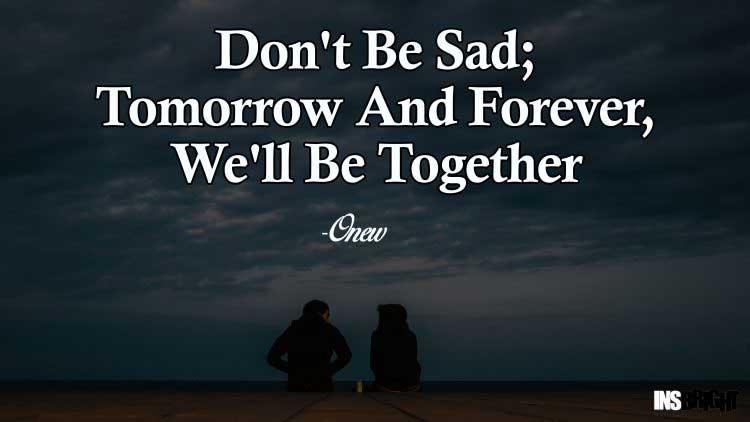 14+ Inspirational Don't Be Sad Quotes Images  Insbright