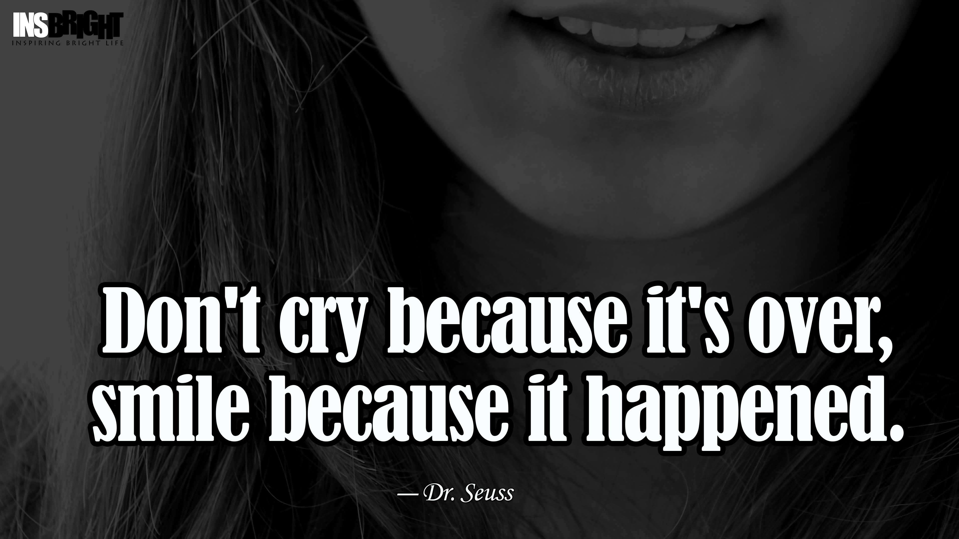 don t be sad quotes images by Dr Seuss