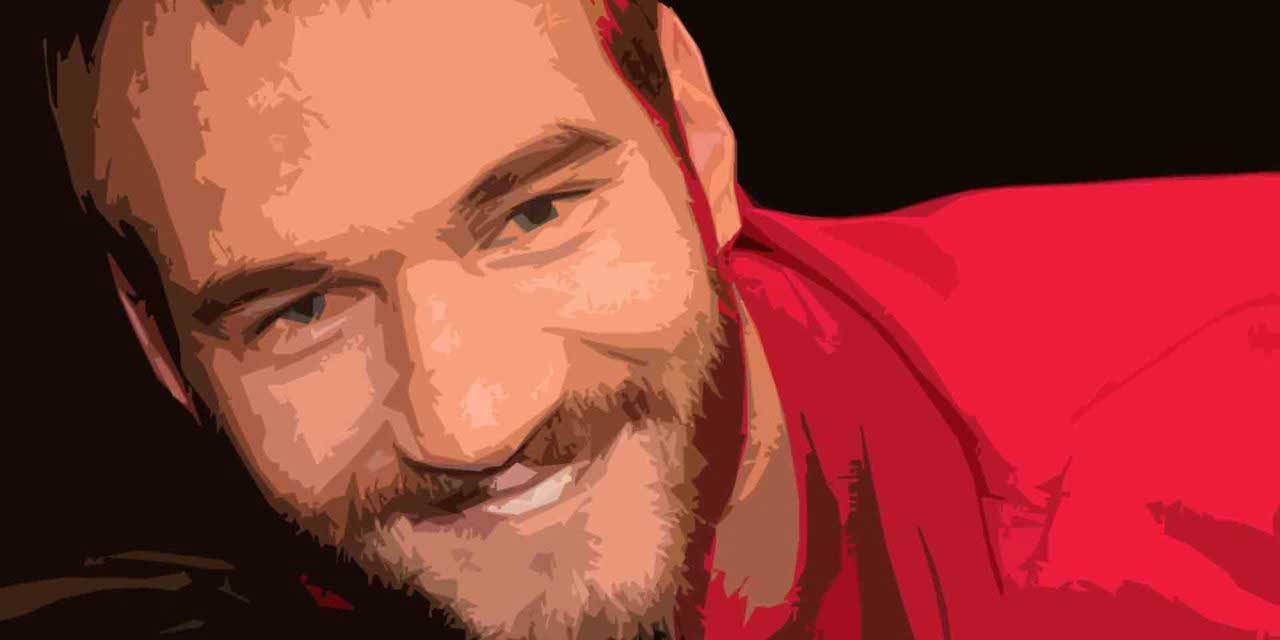 Inspirational Nick Vujicic Quotes With Images