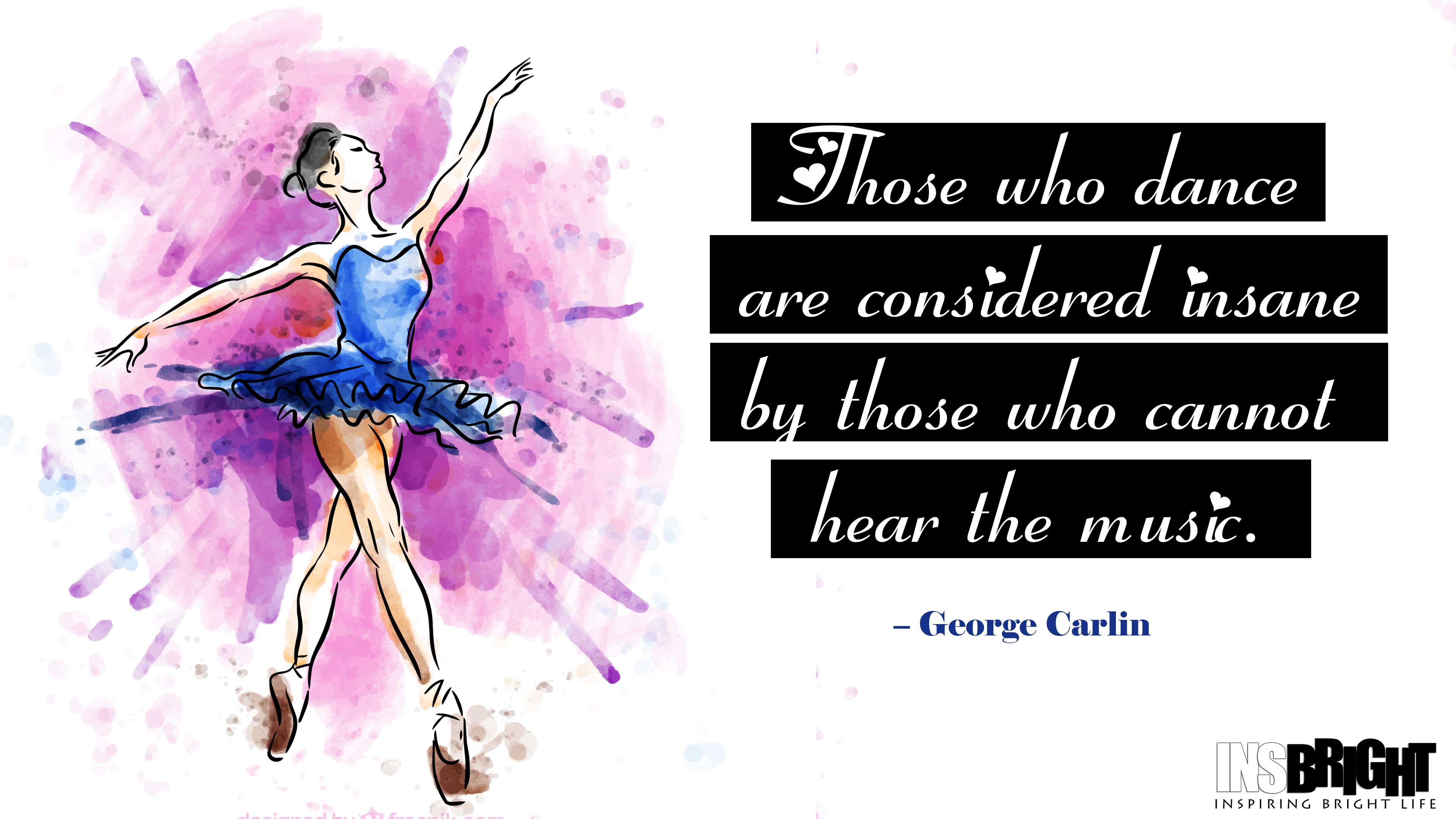 10+ Inspirational Dance Quotes Images by Famous Dancer ...