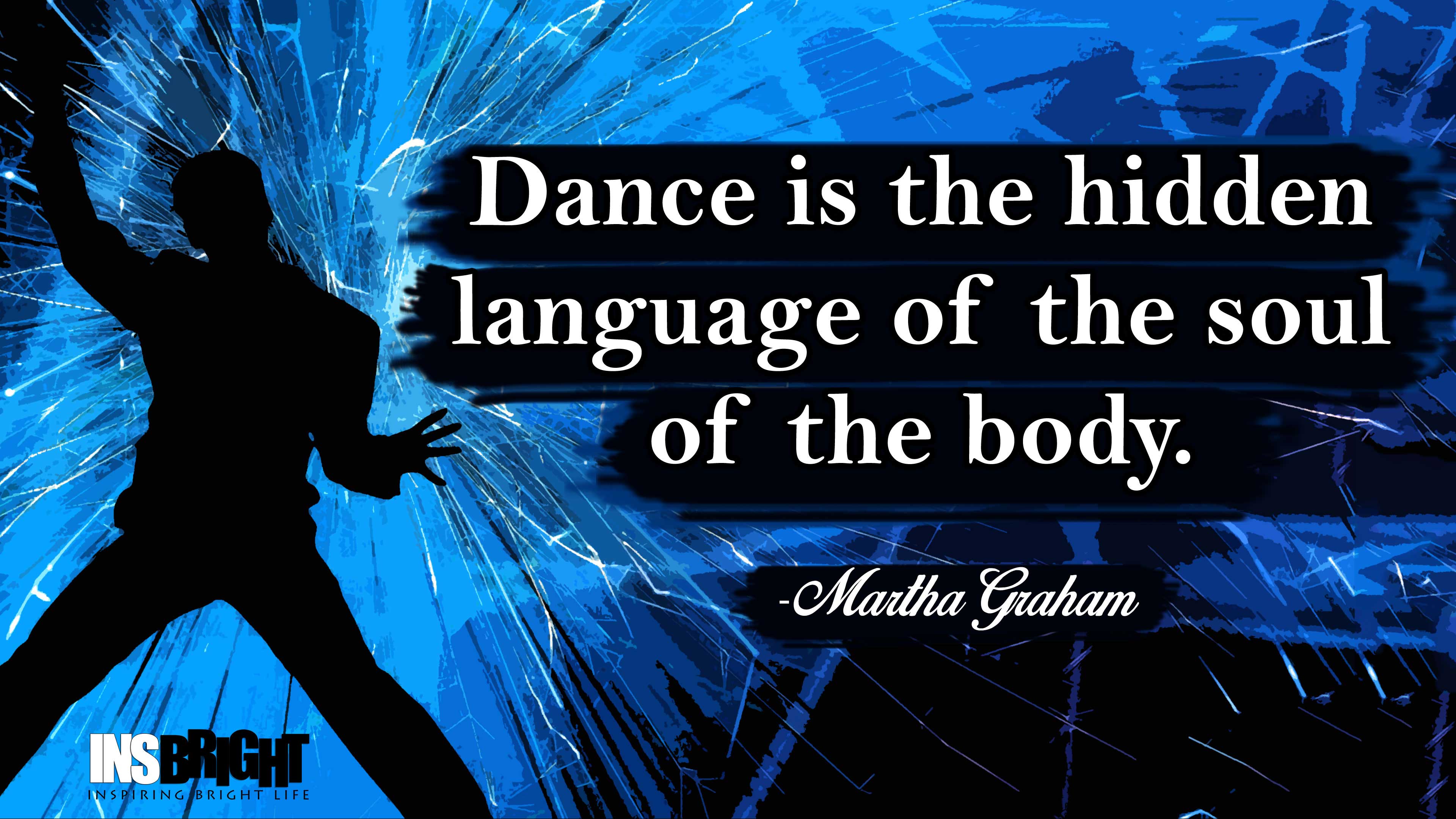 10+ Inspirational Dance Quotes Images by Famous Dancer | Insbright