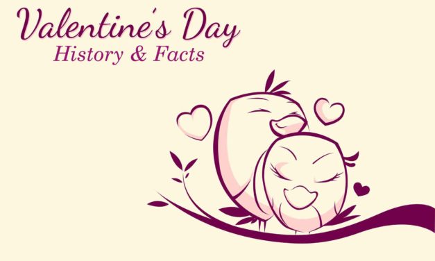 How Valentine’s Day Started? | Valentine’s Day History and Facts