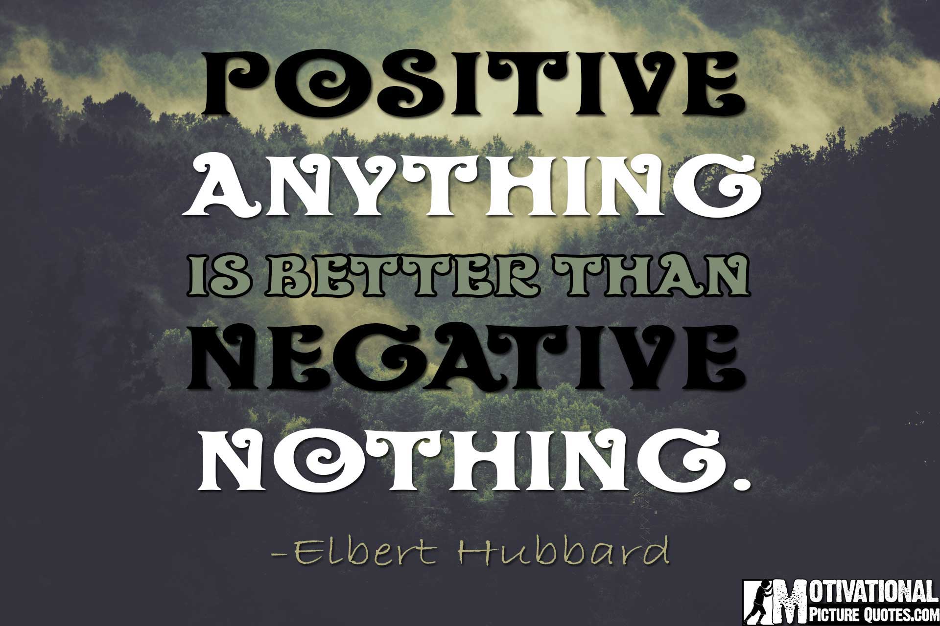 Elbert Hubbard quote power of positive thinking